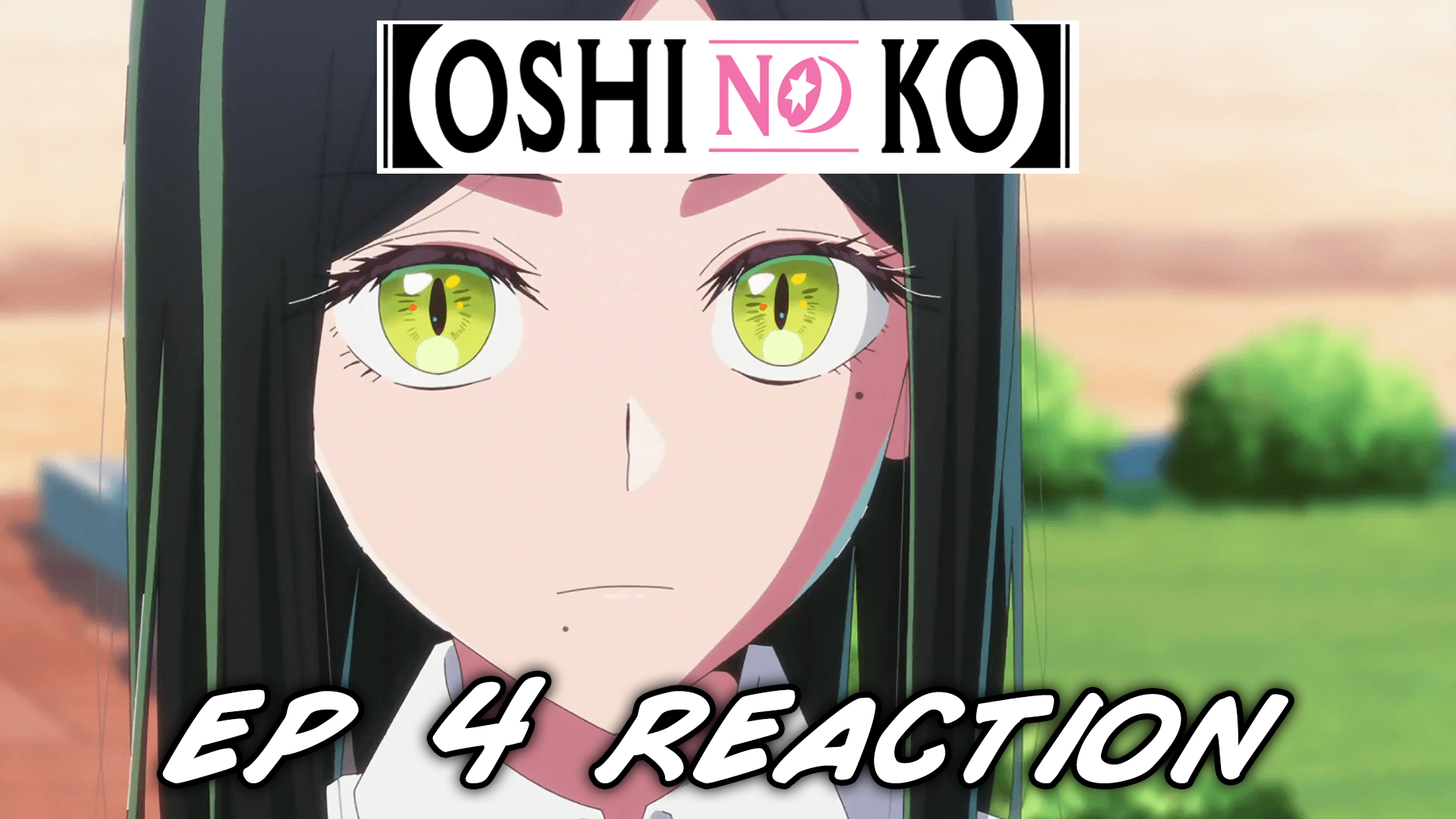 Oshi No Ko Ep. 4 Reaction by drumrolltonyreacts from Patreon